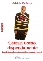 Cercasi uomo disperatamente